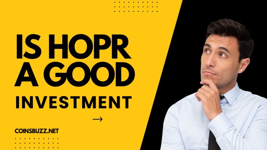 Is HOPR Crypto a good investment 